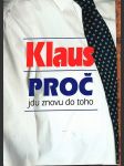 Proč jdu znovu do toho klaus václav - náhled