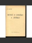 Beneš o dnešku a zítřku (exilové vydání - exil Čechoslovák Londýn) - náhled