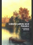 Lednicko-valtický areál: Průvodce - náhled