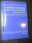 Za pravdou ve filozofii v průvanu společenských proměn - náhled