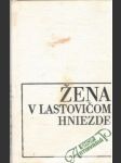 Žena v lastovičom hniezde - náhled