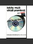 Kdyby muži chtěli promluvit, řekli by asi toto - náhled