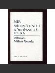 Mír. Mírové hnutí. Křesťanská etika (exilové vydání) - náhled