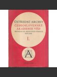 Ústřední archiv Československé akademie věd, I. Průvodce po archivních fondech a doplněk - náhled