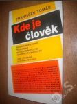 Kde je člověk - náhled