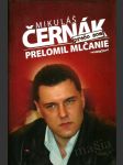 Mikuláš Černák prelomil mlčanie - náhled