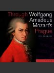 Through wolfgang amadeus mozarts prague iva daňková - náhled