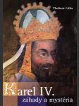 Karel iv. - záhady a mysteria vladimír liška - náhled