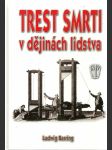 Trest smrti v dějinách lidstva - náhled