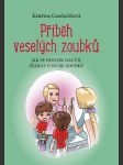 Příběh veselých zoubků gančarčíková kateřina - náhled