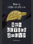 Sen letící želvy eckhardtová nora - náhled