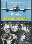 Příručka letecké navigace: I. díl - náhled