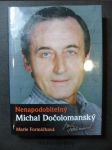 Nenapodobitelný Michal Dočolomanský - náhled