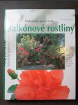 Balkónové a přenosné květiny : tak krásně kvetou a zelenají se : portréty a návody k ošetřování nejoblíbenějších balkónových květin a přenosných rostlin, bylinek a zeleniny - náhled