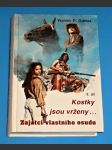 Zajatci vlastního osudu II.díl - Kostky jsou vrženy - náhled