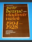 Petr Bezruč - Vladimír Vašek 1904-1928 - náhled