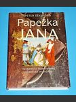 Papežka Jana - fantastická legenda nebo historická skutečnost - náhled