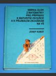 Sbírka úloh z matematiky pro přípravu k maturitní zkoušce a k přijímacím zkouškám na VŠ - náhled