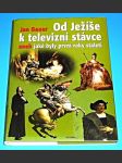 Od Ježíše k televizní stávce aneb Jaké byly první roky staletí (1-2001) - náhled