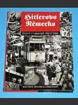 Hitlerovo Německo - Život v období třetí říše - náhled