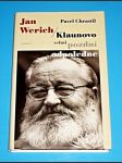 Jan Werich - Klaunovo velmi pozdní odpoledne - náhled