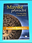 Mayské proroctví - Co nás čeká v roce 2012? - náhled