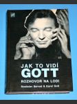 Jak to vidí Gott - Rozhovor na lodi - náhled