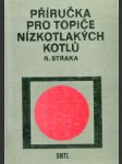 Příručka pro topiče nízkotlakých kotlů - náhled