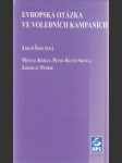 Evropská otázka ve volebních kampaních - náhled