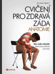 Cvičení pro zdravá záda - anatomie striano philip dr. - náhled