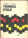 Tvárniace stroje - náhled