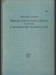 Německo-Český a Česko-Němencký slovník/z mechanické technologie - náhled