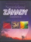 Nevyriešene záhady ľudstva- Veda v rozpakoch - náhled