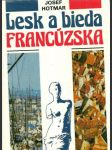 Lesk a bieda Francuzska - náhled