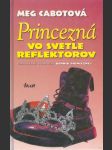 Princezná vo svetle reflektorov - náhled