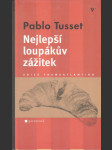 Nejlepší loupákův zážitek - náhled