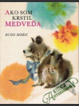 Ako som krstil medveďa - náhled