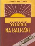 Svitanie na Balkáne - náhled