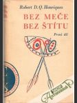 Bez meče, bez štítu I-II. - náhled