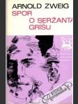 Spor o seržanta Gríšu - náhled