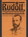 Rudolf, nešťastný následník - náhled