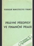 Právní předpisy ve finanční praxi - náhled