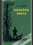 Odvážná srdce - náhled