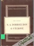 N. A. Dobroľubov o výchove - náhled