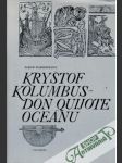 Kryštof Kolumbus - Don Quijote oceánu - náhled