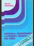 Príručka bezpečnosti a ochrany zdravia pri práci - náhled