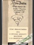 Tůmy Přeloučského Spis O Původu Jednoty Bratrské a O Chudých Lidech. - náhled