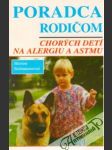 Poradca rodičom chorých detí na alergiu a astmu - náhled