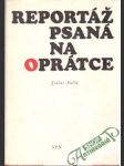 Reportáž psaná na oprátce - náhled