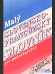 Malý slovensko-francúzsky slovník pre podnikateľov - náhled